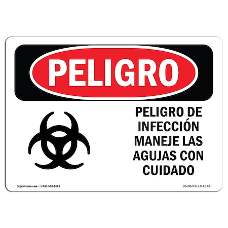 Signmission OSHA, Infection Hazard Handle Needles Care Spanish, 24in X 18in Rigid Plastic, OS-DS-P-1824-LS-1373 OS-DS-P-1824-LS-1373